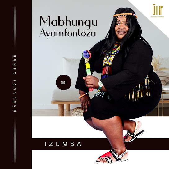 Umabhungu Ayamfontoza – Isoka Lomngani Wami