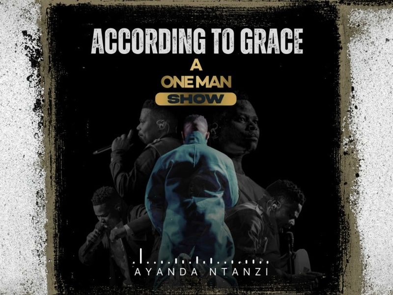 Ayanda Ntanzi – According To Your Grace