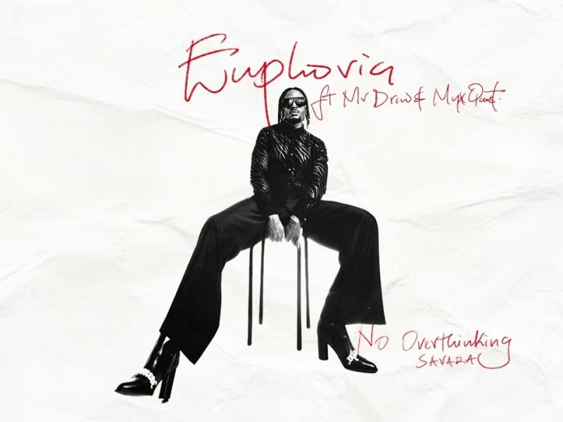 Savara – Euphoria ft Mr. Drew & Myx Quest