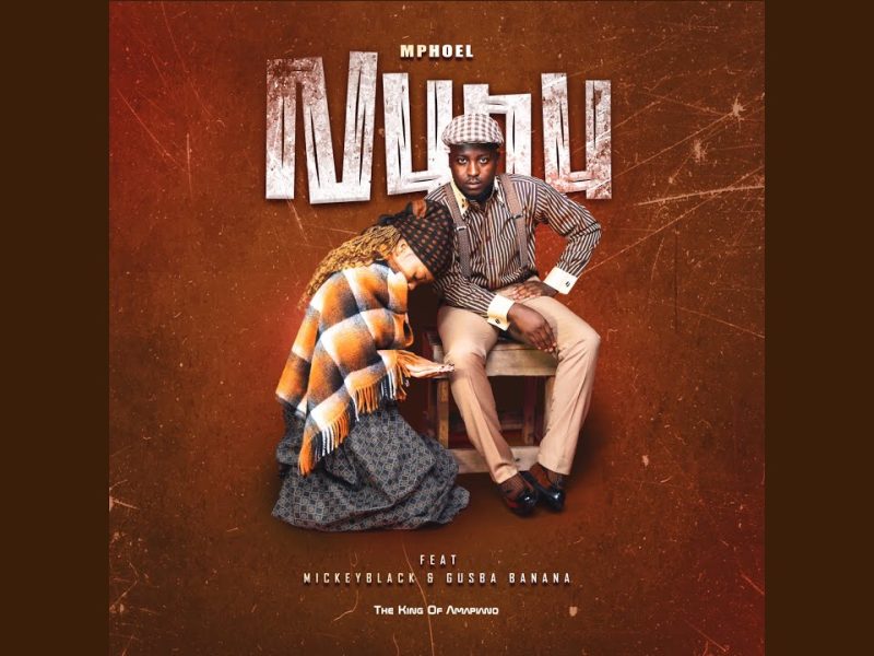 MphoEL – NUNU ft. Gusba Banana & Mickeyblack