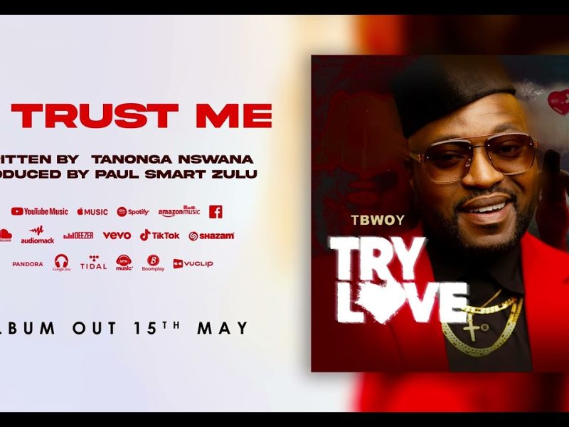 Tbwoy – Trust Me