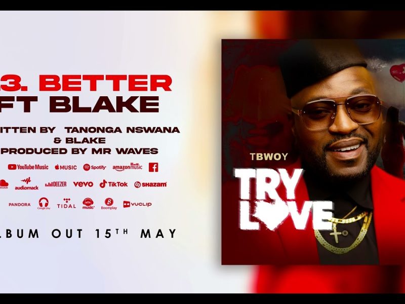 Tbwoy – Better ft Blake