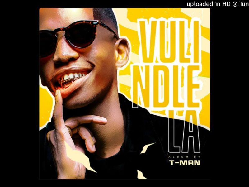 ALBUM: T-Man - Vulindlela