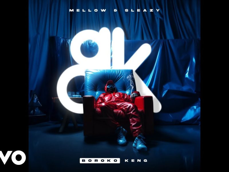 Mellow – Boroko Keng Ft Sleazy & Thama Tee