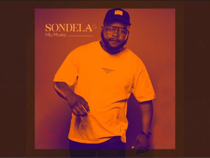 EP: Mlu Musiq - Sondela