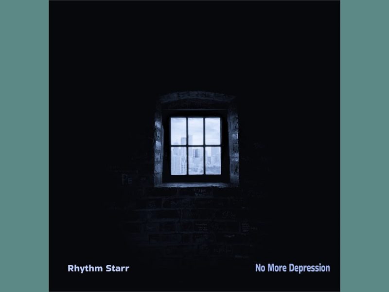 Rhythm Starr – No More Depression