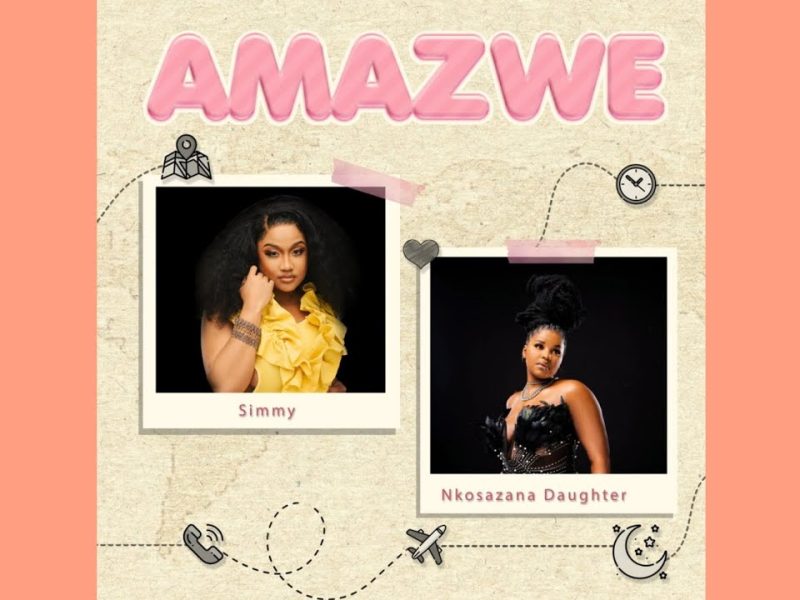 Simmy – Amazwe Ft Nkosazana Daughter