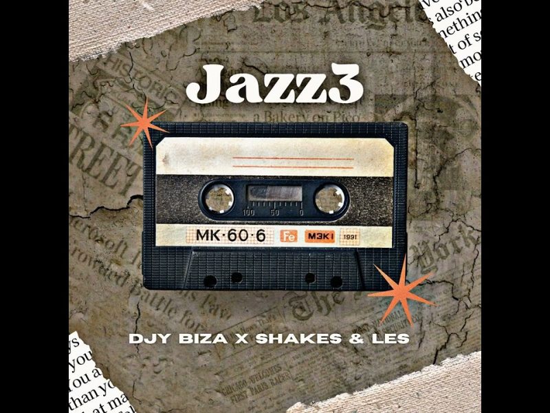 Djy Biza x Shakes – Jazz3 On! ft. Les