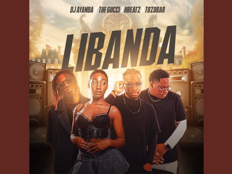 DJ Ayanda – Libanda Ft The Gucci & Tozobar