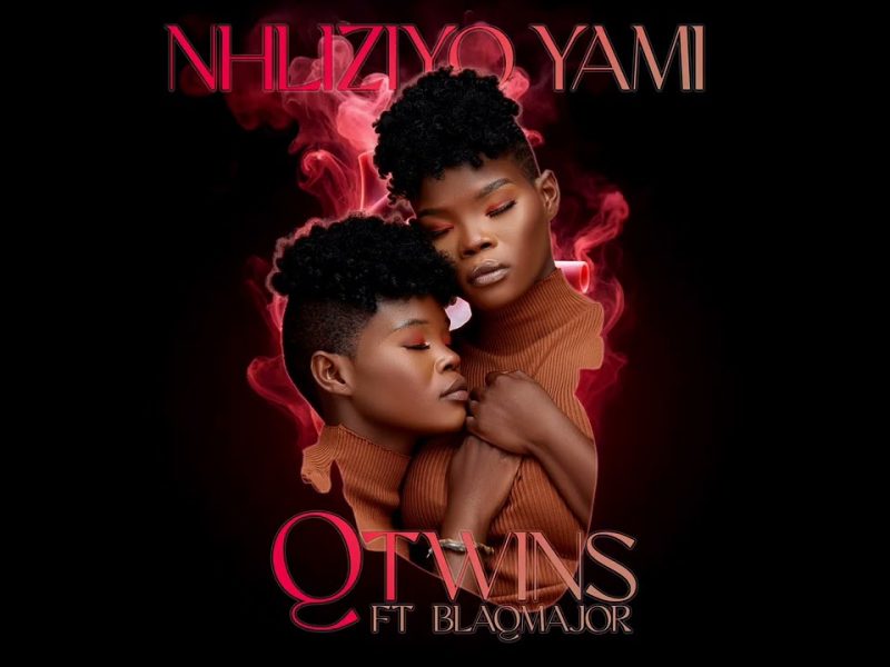 Q Twins – Nhliziyo Yami ft Blaq Major