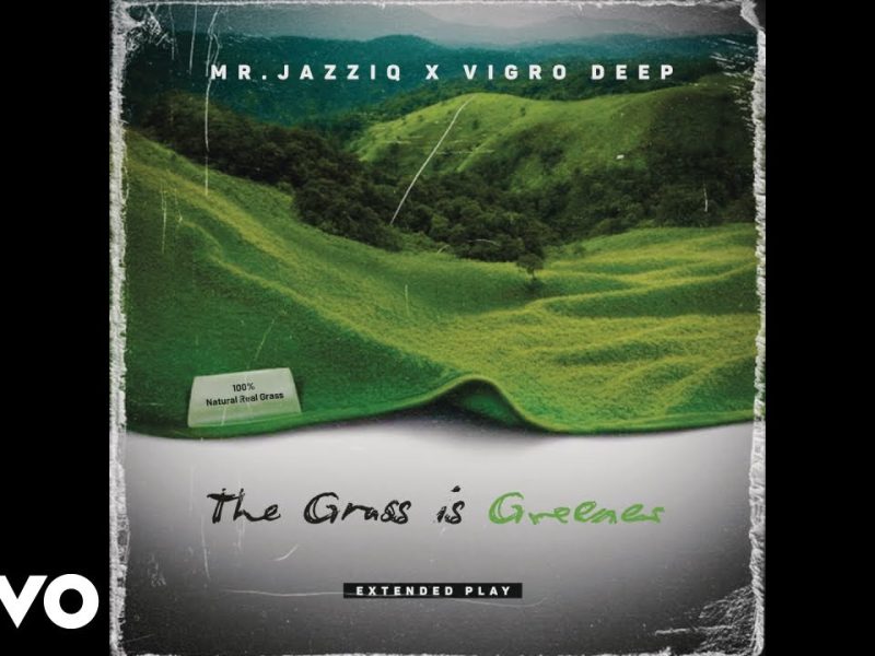 Mr JazziQ x Vigro Deep – Fede