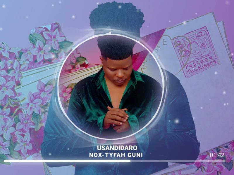 Nox – Usandidaro ft Tyfah Guni