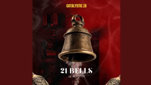 Catalystic ZA – 21 Bells