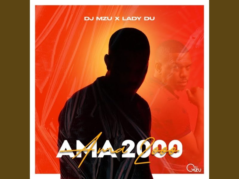 DJ MZU Ft. LADY DU – AMA2000