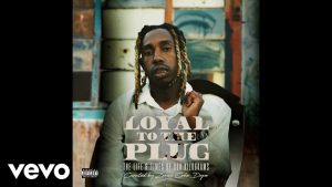 ALBUM: 25K - Play all Loyal To The Plug : The Life & Times Of Don Kilograms