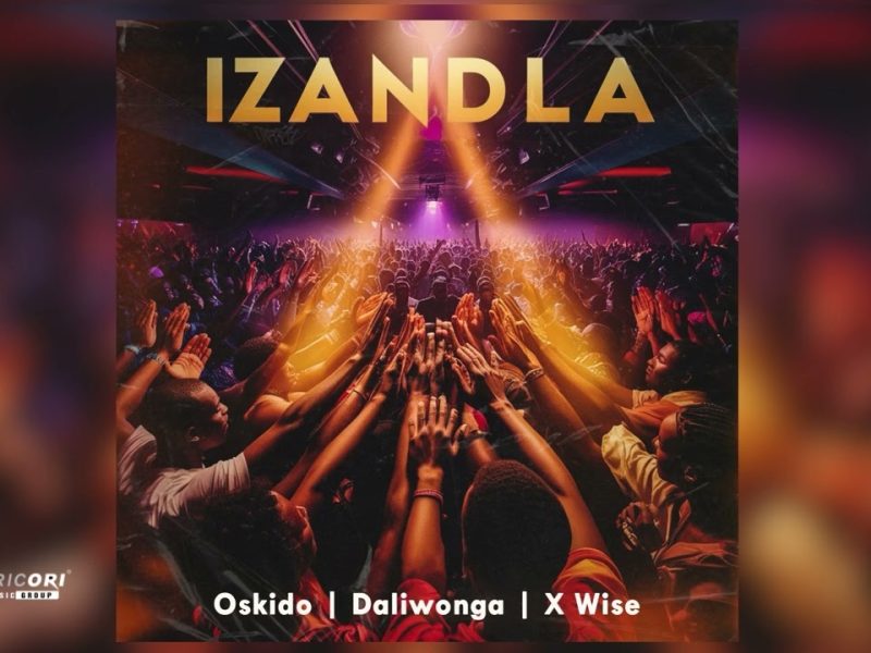 Oskido Ft. Daliwonga & X-wise - Izandla