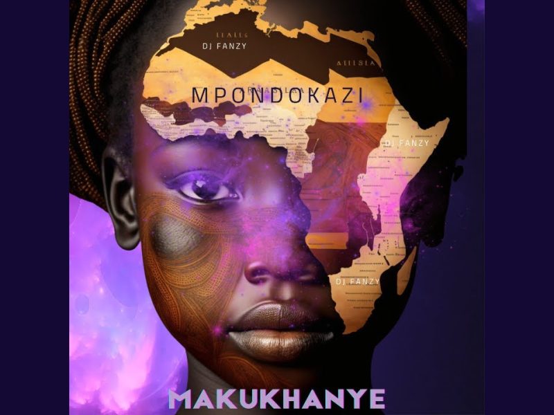 Dj Fanzy – Makukhanye Ft Mpondokazi