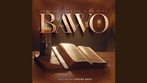 Musical Xhepard – Bawo ft De Rose & Lester Deep