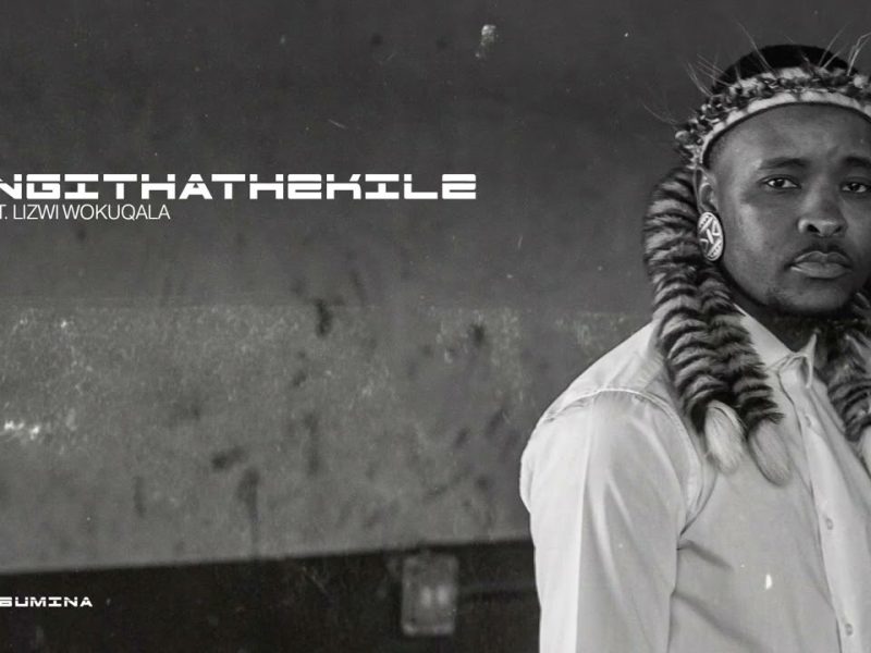 Anzo – Ngithathekile Ft. Lizwi Wokuqala