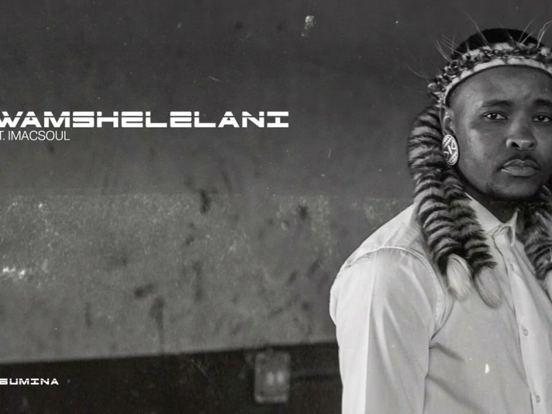 Anzo – Wamshelelani Ft. Macsoul