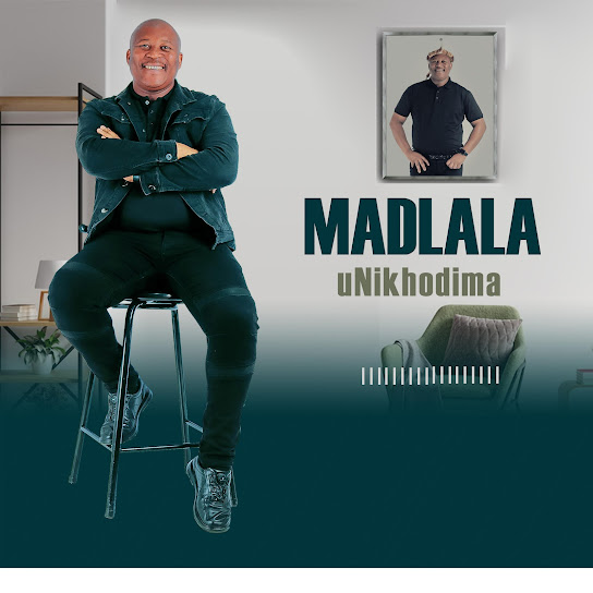 Madlala – uNikhodima (Radio Edit) ft. Zamokuhle & Tsheke Mngoma