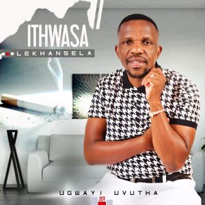 Ithwasa Lekhansela – Amandla Ami