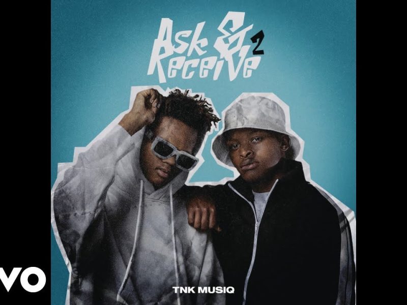 ALBUM: TNK MusiQ - Ask & Receive 2