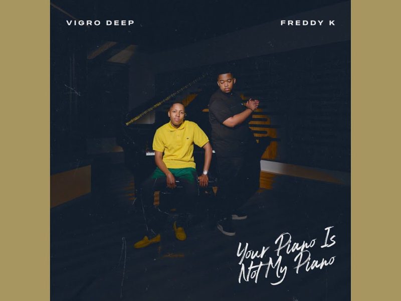 Vigro Deep - There's Alot Going On Ft Freddy K