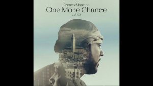 French Montana - One More Chance