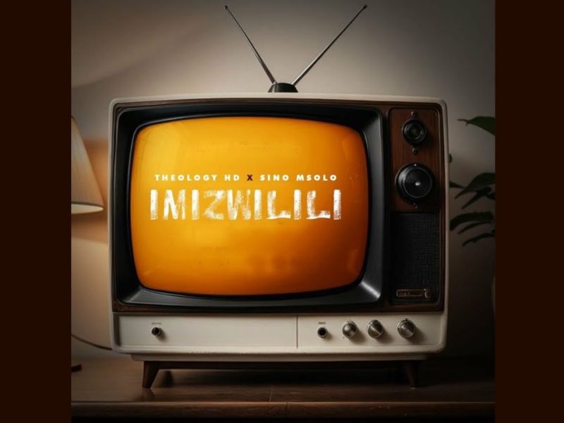 TheologyHD – Imizwilili ft Sino Msolo