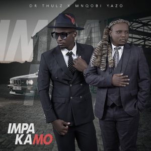 Dr Thulz – Impakamo ft Mnqobi Yazo