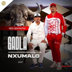 Gadla Nxumalo – WANGIDUMAZA ft Bonakele Masango