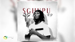 EP: DJ Obza - Sghupu