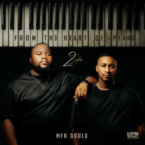 MFR Souls – From The Heart ft Melosoul