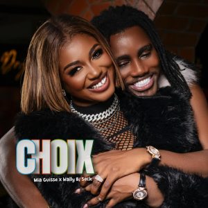 Mia Guisse – Choix ft. Wally B. Seck